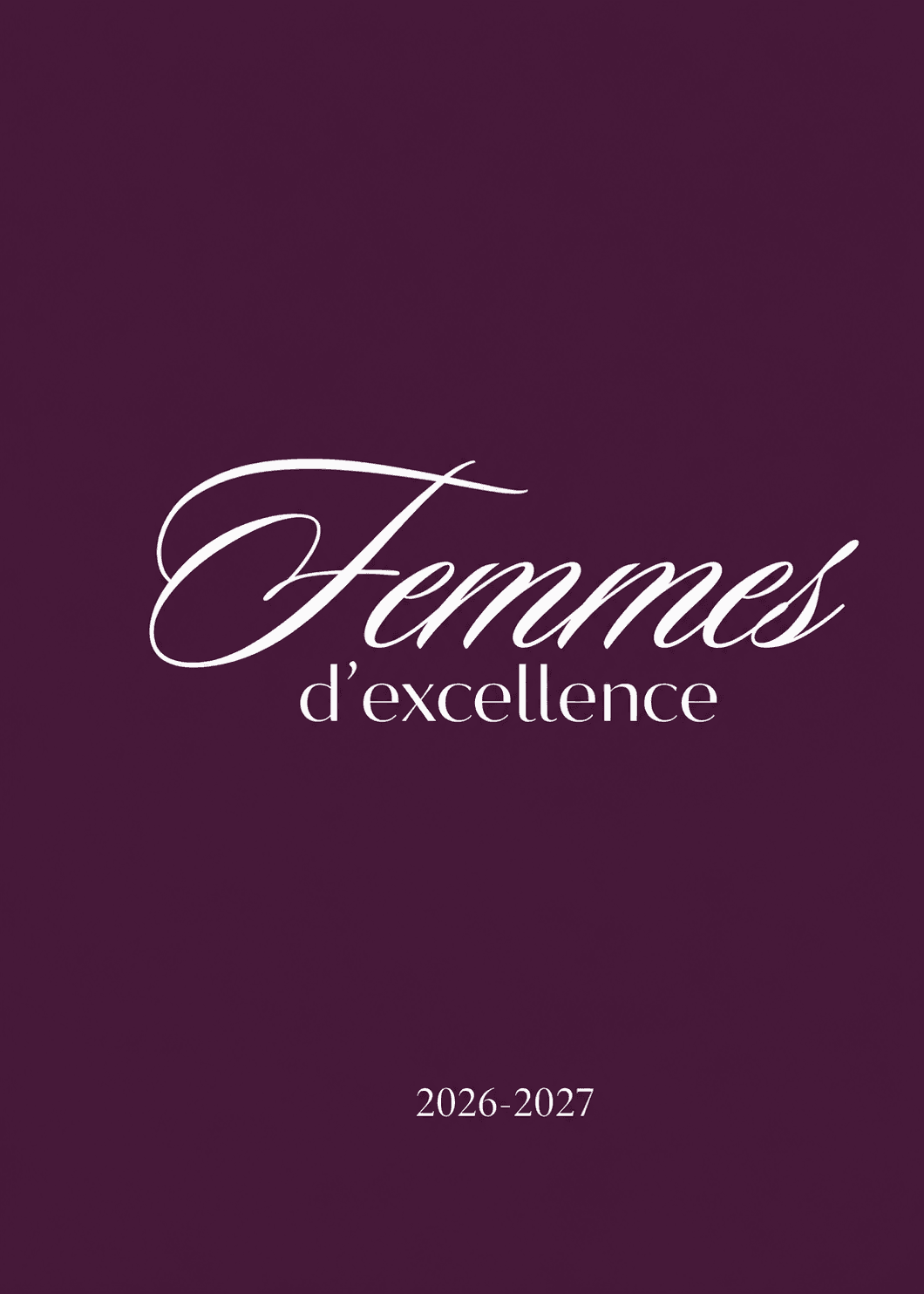 Couverture aubergine du carnet, lettrage blanc « Femmes d’excellence » et mention 2026-2027